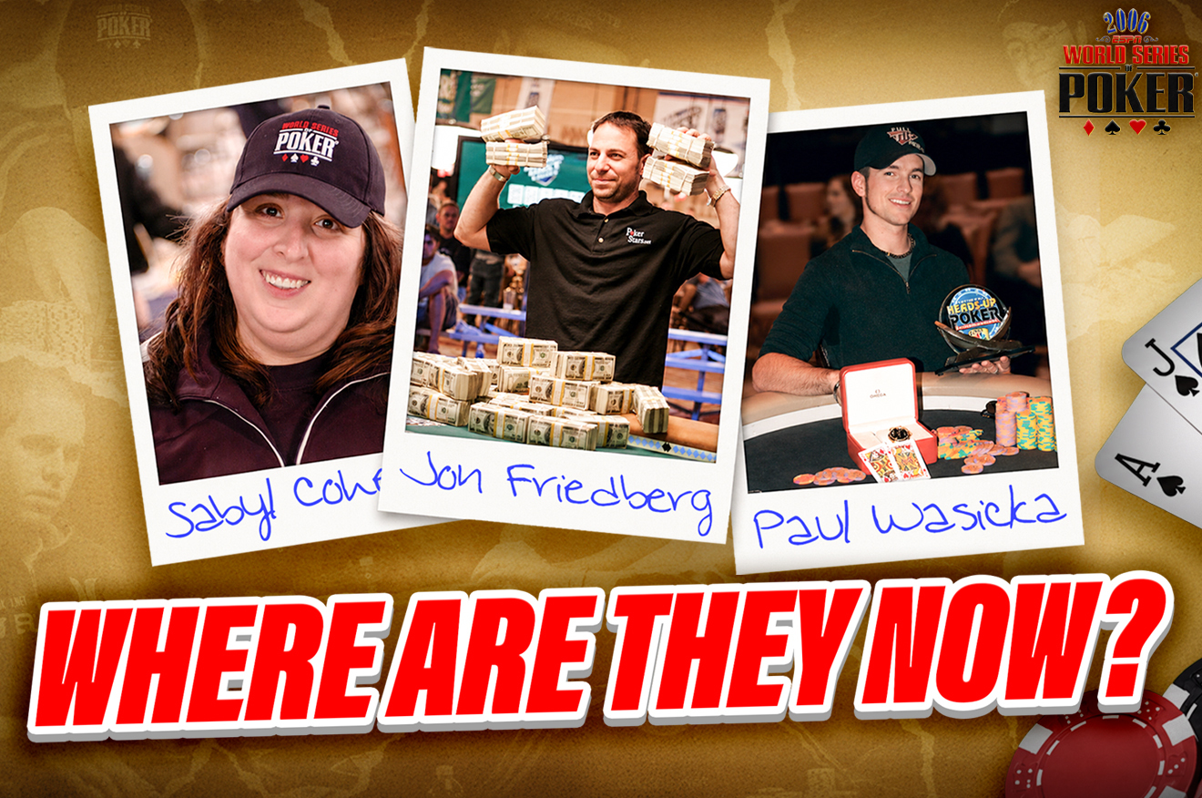 2006 WSOP 传奇重访：保罗·瓦西卡、萨比尔·科恩与乔恩·弗里德伯格的十年变迁 - 大发娱乐官网